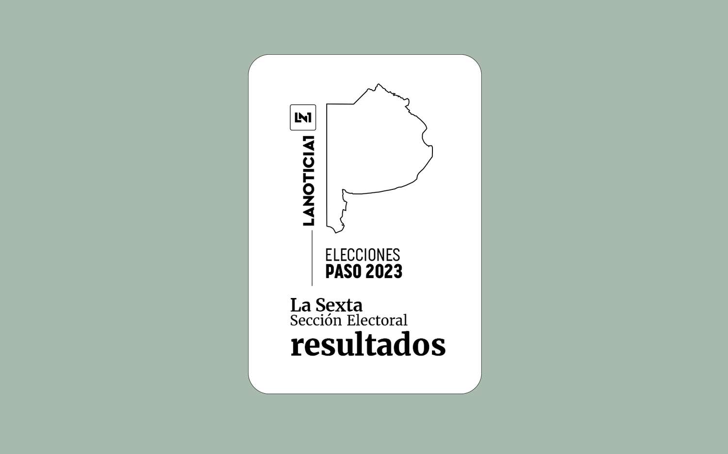 Elecciones PASO 2023: Resultados oficiales en la Sexta Sección Electoral