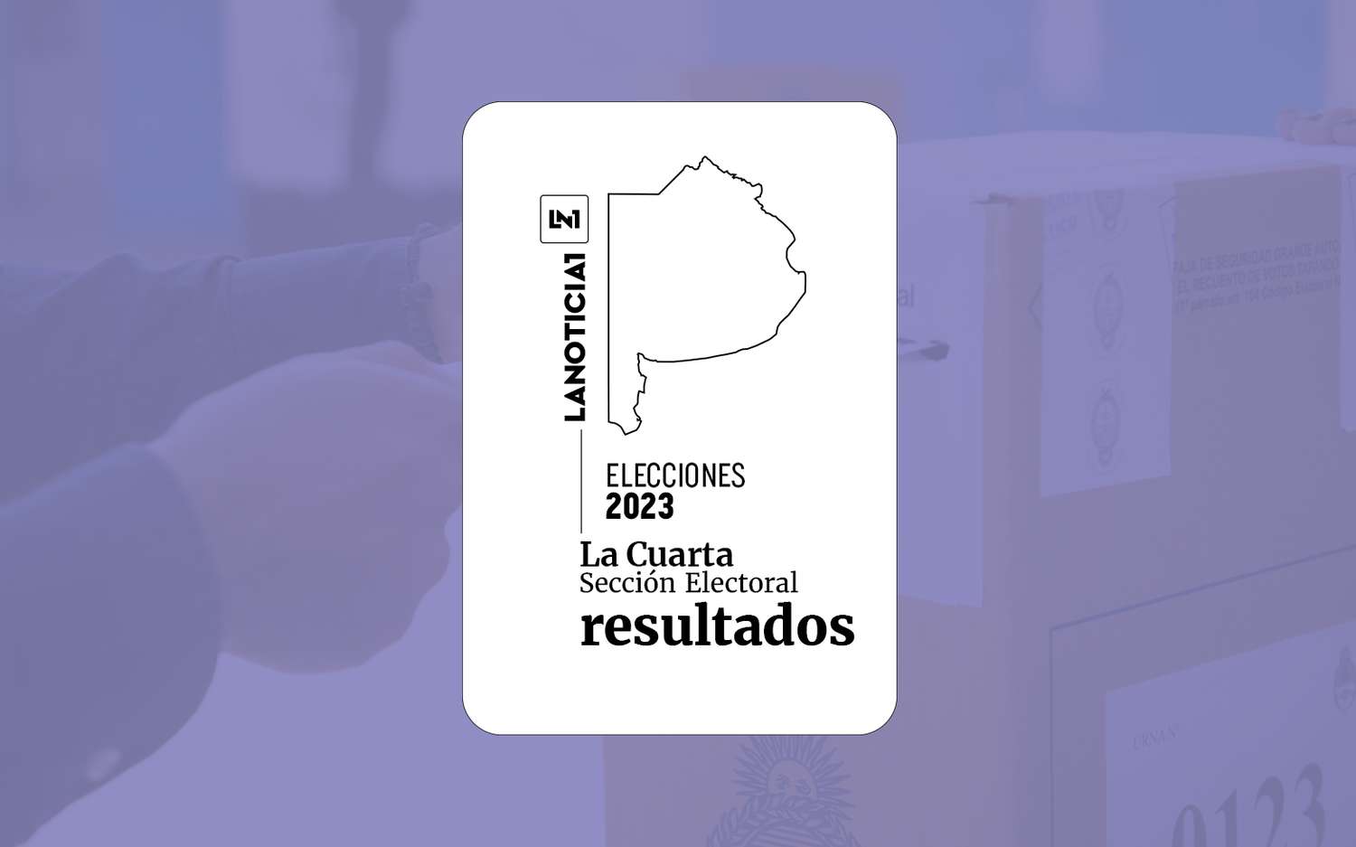 Resultados oficiales Elecciones Generales 2023: En la Cuarta Sección, el peronismo da el campanazo y gana por la mínima