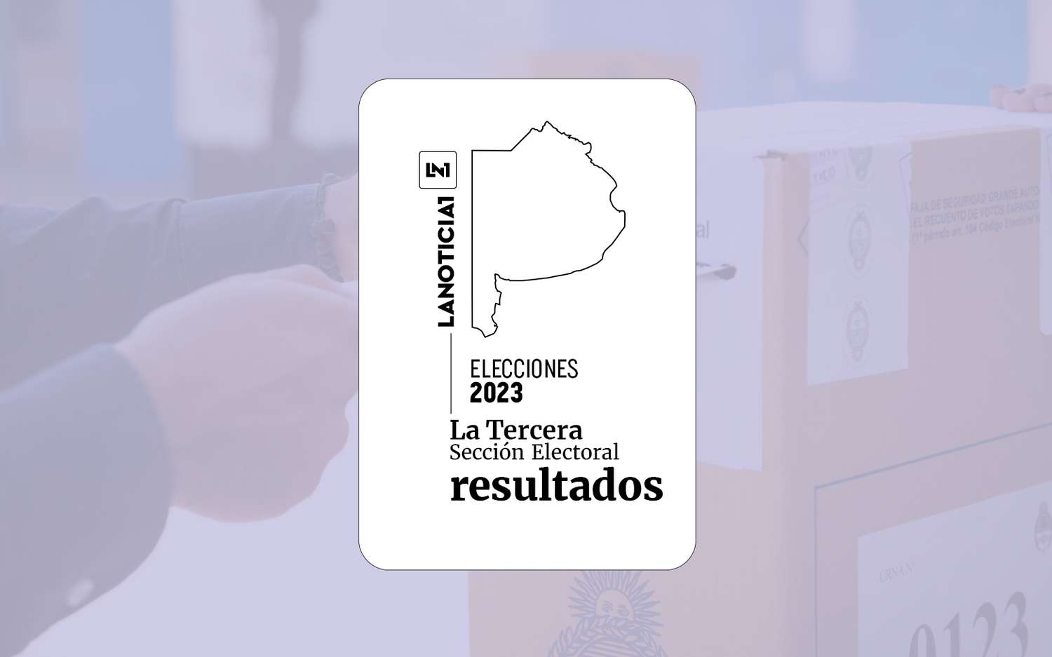 Resultados oficiales Elecciones Generales 2023: En la Tercera Sección, UxP arrasó con más del 50% de los votos
