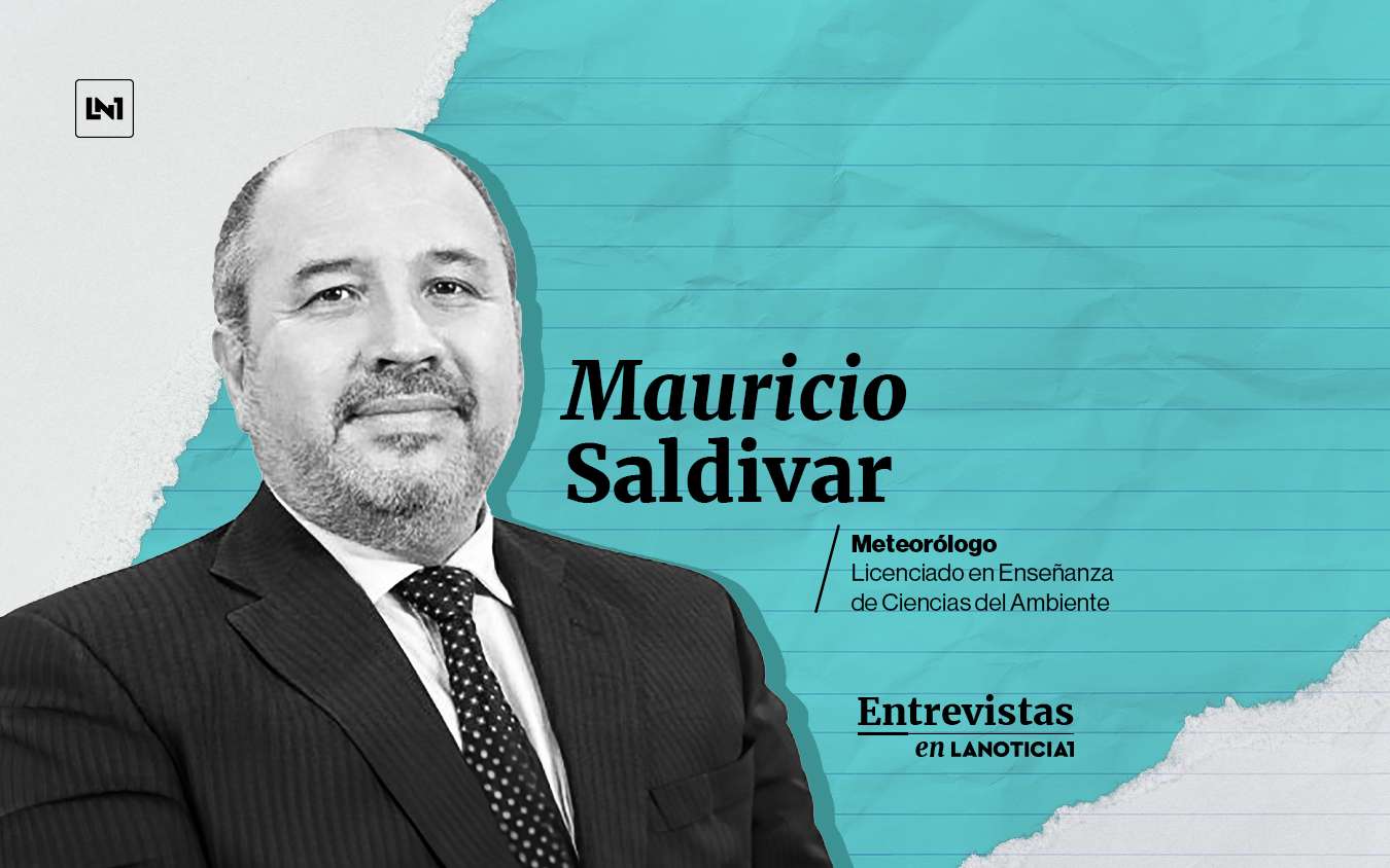 Mauricio Saldivar, meteorólogo: "Nos tenemos que ir preparando para una mayor frecuencia e intensidad de eventos"