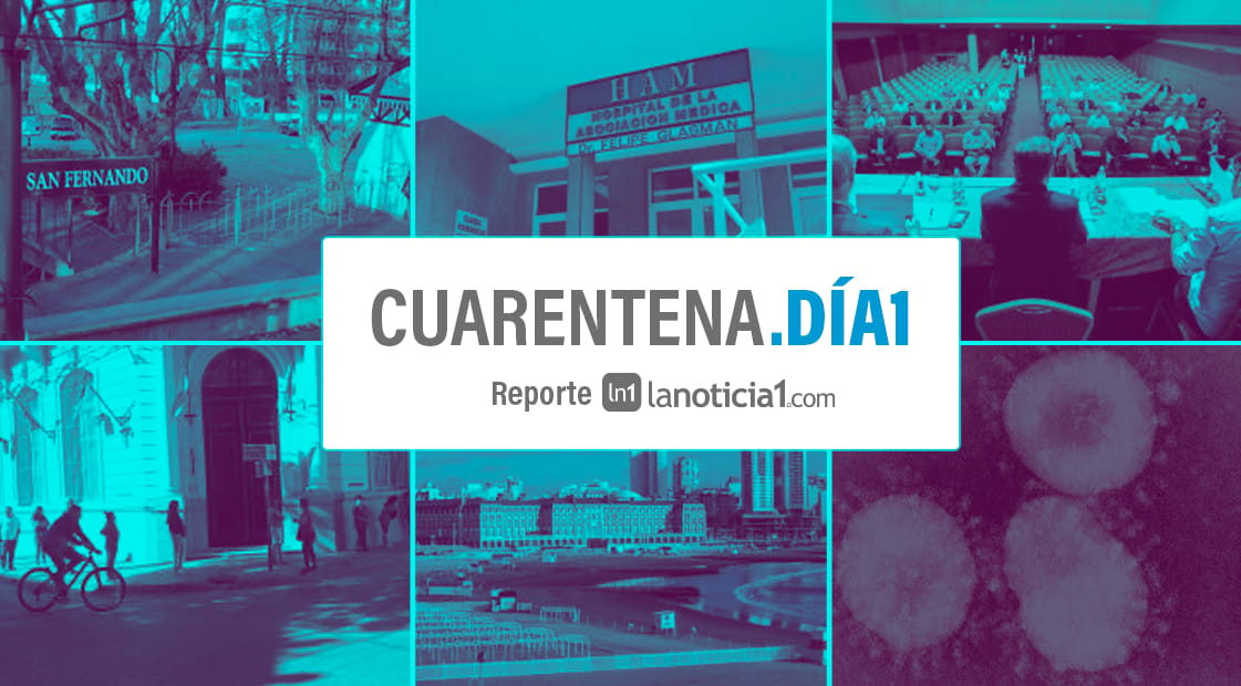 #CORONAVIRUS CUARENTENA BONAERENSE DÍA 1: Primer caso en San Fernando y San Andrés de Giles, investigan muerte en Bahía Blanca
