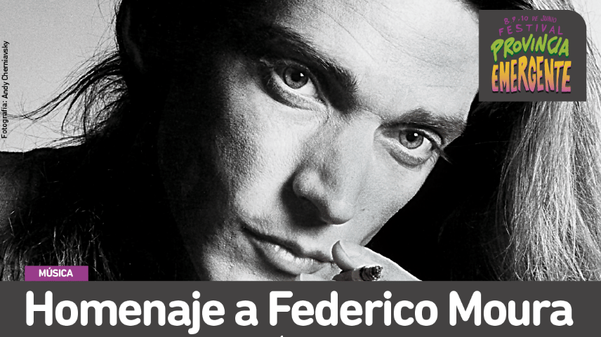 Tercera edición del Festival Provincia Emergente: Habrá un homenaje a Federico Moura
