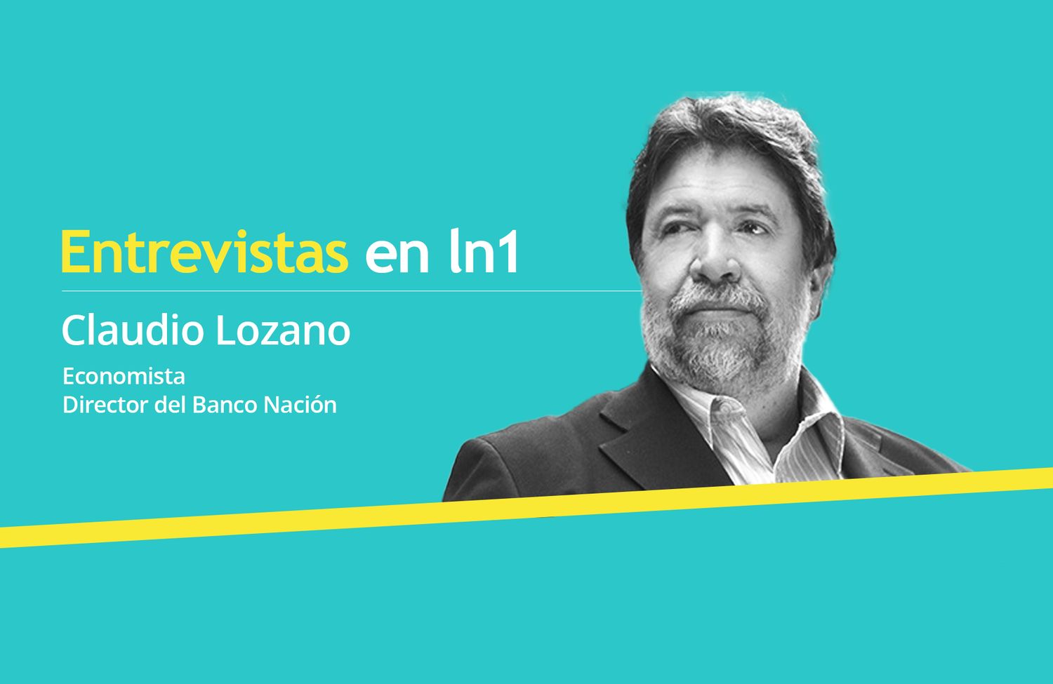 Claudio Lozano y sus claves para la recuperación económica de la Argentina
