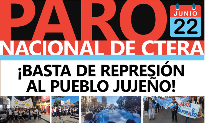 Paro nacional docente este 22 de junio: Por la situación social y contra la Reforma constitucional en Jujuy