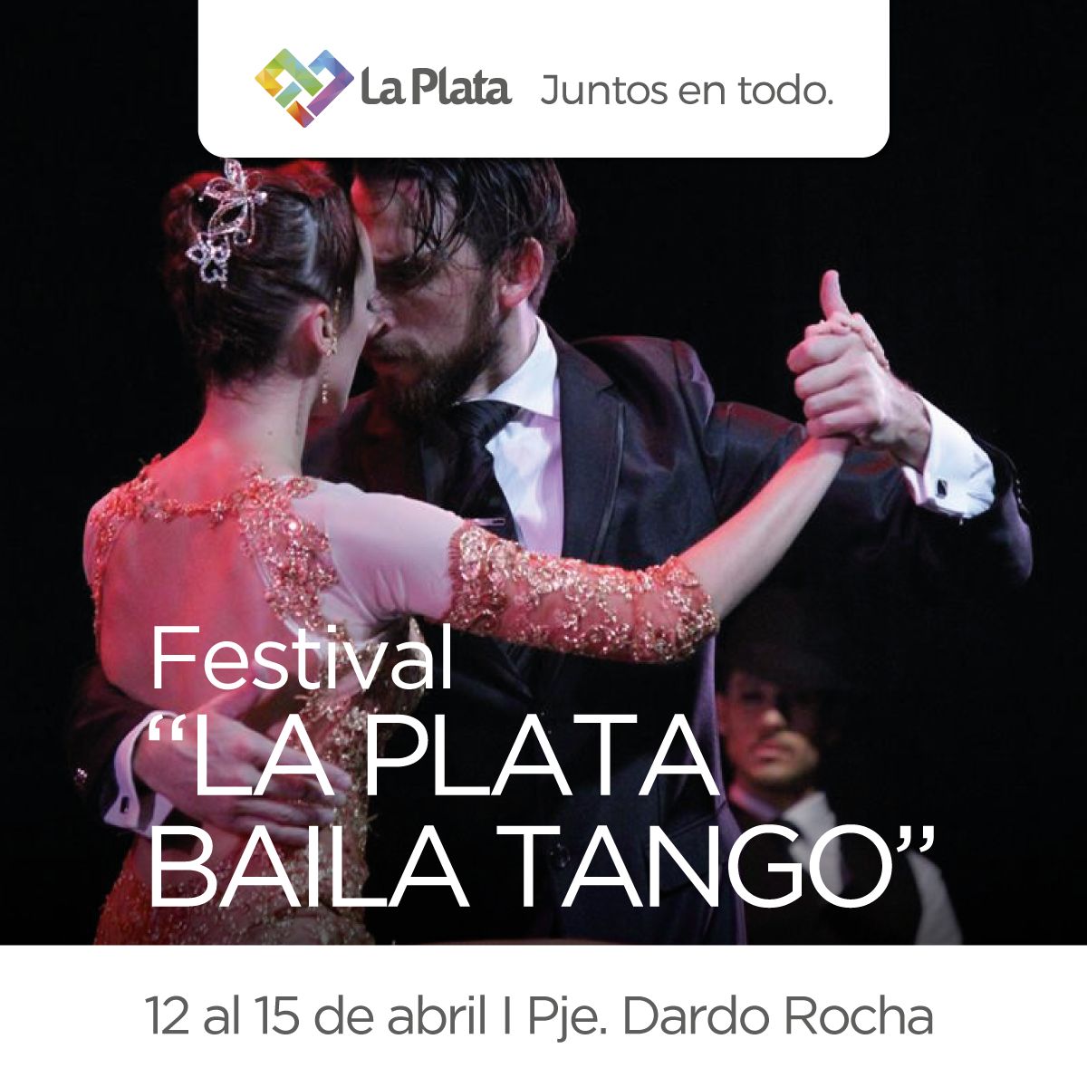 Cuarta edición del Festival "La Plata Baila Tango"