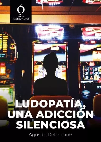 Ludopatía una adicción silenciosa